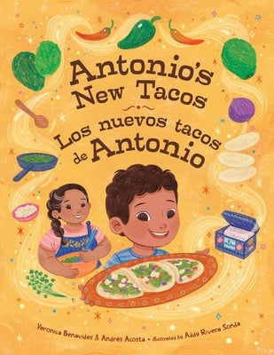 Antonio's New Tacos / Los Nuevos Tacos de Antonio by Benavides, Veronica