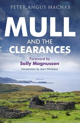 Mull and the Clearances by Macnab, Peter