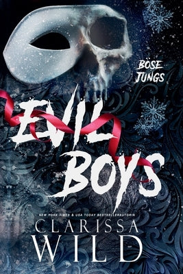 Evil Boys: B?se Jungs (Dark Bully Roman) by Wild, Clarissa