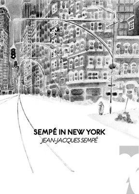 Sempé in New York by Sempe, Jean-Jacques