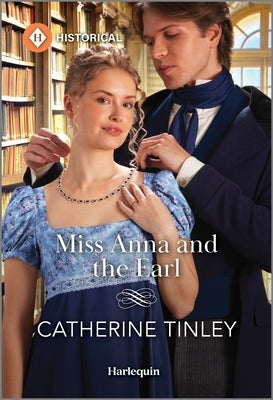 Miss Anna and the Earl by Tinley, Catherine