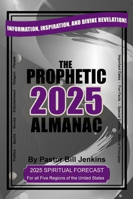 The Prophetic Almanac 2025 by Jenkins, Bill