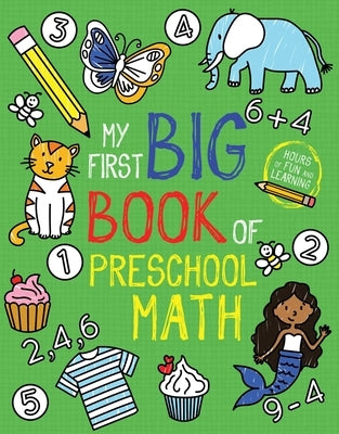 My First Big Book of Preschool Math by Little Bee Books