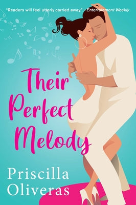 Their Perfect Melody: A Heartwarming Multicultural Romance by Oliveras, Priscilla