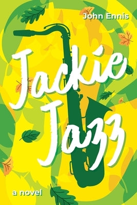 Jackie Jazz by Ennis, John