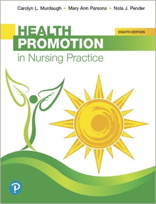 Health Promotion in Nursing Practice by Murdaugh, Carolyn L.