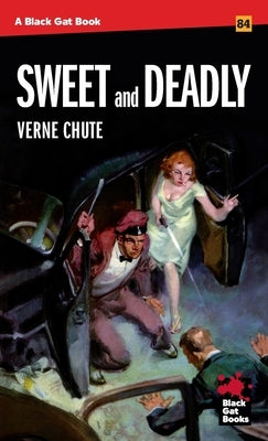 Sweet and Deadly by Chute, Verne
