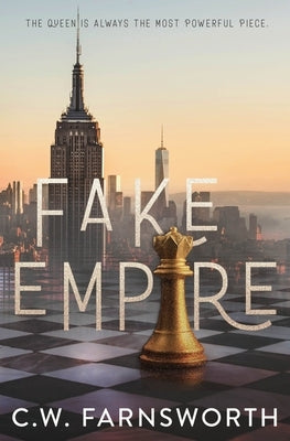 Fake Empire by Farnsworth, C. W.