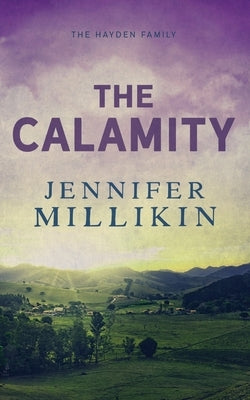 The Calamity: Special Edition Paperback by Millikin, Jennifer