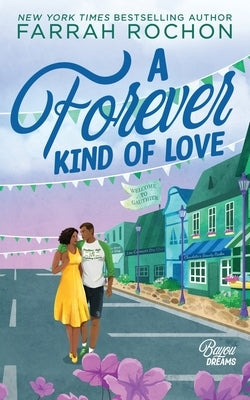 A Forever Kind of Love by Rochon, Farrah