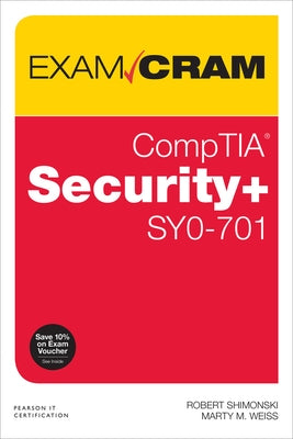 Comptia Security+ Sy0-701 Exam Cram by Shimonski, Robert