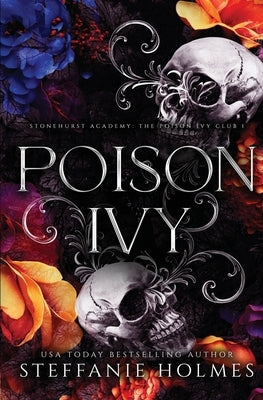 Poison Ivy: Luxe paperback edition by Holmes, Steffanie