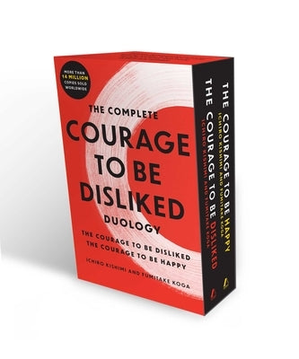 The Complete Courage to Be Disliked Duology Boxed Set: The Courage to Be Disliked and the Courage to Be Happy by Kishimi, Ichiro