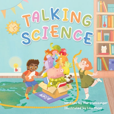 Talking Science by Wissinger, Mary