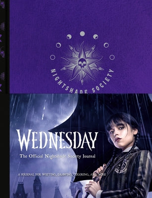 Wednesday: The Official Nightshade Society Journal: A Journal for Writing, Drawing, Coloring, and More by Potter Gift