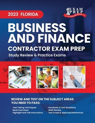 2023 Florida Business and Finance Contractor Exam Prep: 2023 Study Review & Practice Exams by Inc, Upstryve