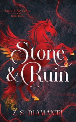 Stone & Ruin by Diamanti, Z. S.