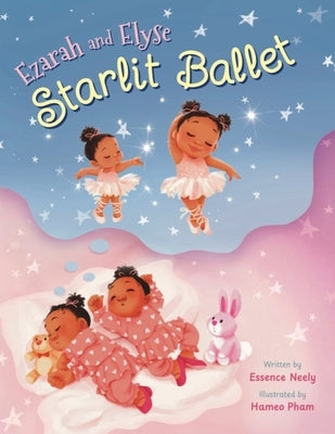 Ezarah & Elyse: Starlit Ballet by Neely, Essence