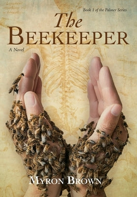 The Beekeeper by Brown, Myron