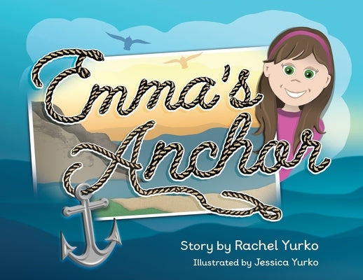 Emma's Anchor by Yurko, Rachel
