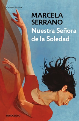 Nuestra Se?ora de la Soledad / Our Lady of Solitude by Serrano, Marcela