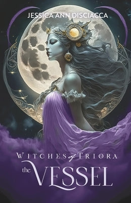 Witches of Triora by Disciacca, Jessica Ann
