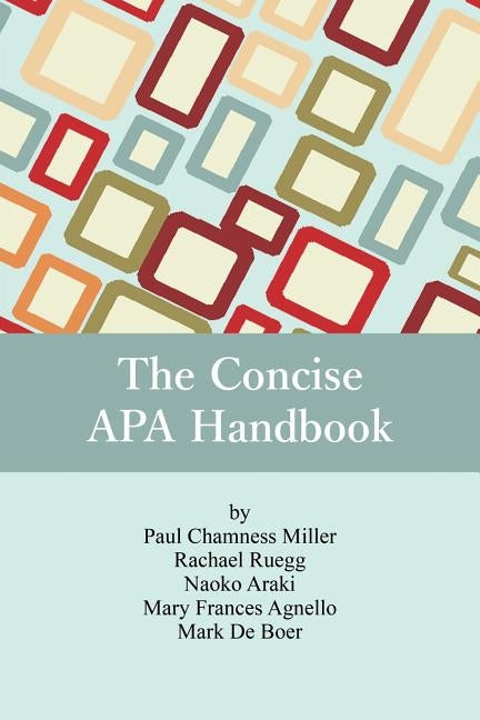 The Concise APA Handbook by Miller, Paul Chamness