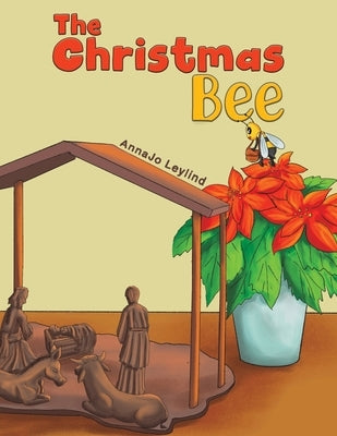 The Christmas Bee by Leylind, Annajo