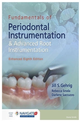 Fundamentals of Periodontal Instrumentation by Smith, Diane