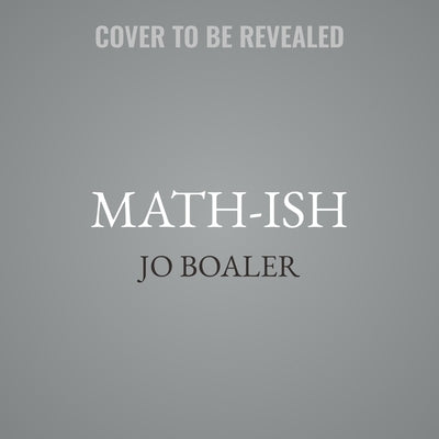 Math-Ish by Boaler, Jo