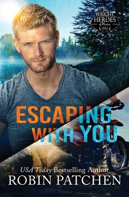 Escaping with You by Patchen, Robin