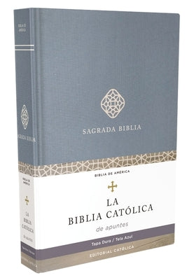 Biblia Católica de Apuntes, Tapa Dura/Tela, Azul, Comfort Print by CatÃ³lica, Editorial
