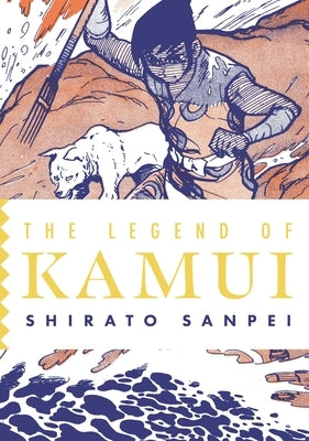 The Legend of Kamui: Volume Four by Sanpei, Shirato