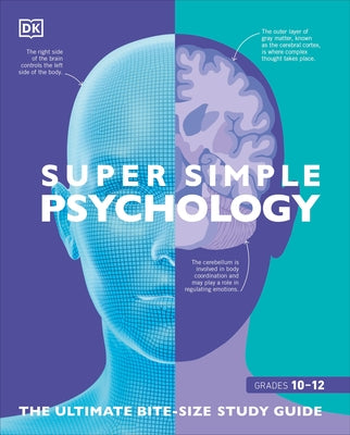Super Simple Psychology: The Ultimate Bitesize Study Guide by DK