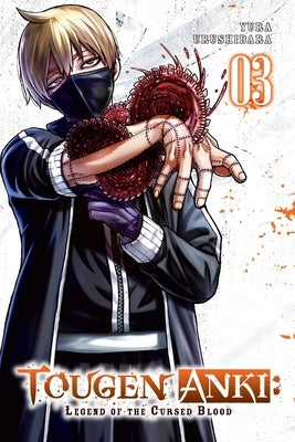 Tougen Anki: Legend of the Cursed Blood, Vol. 3: Volume 3 by Urushibara, Yura