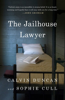 The Jailhouse Lawyer by Duncan, Calvin