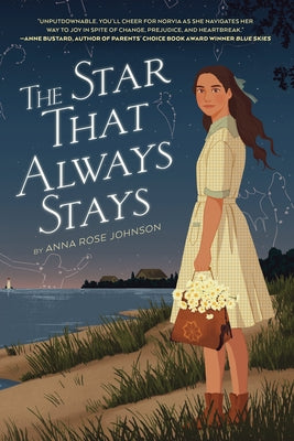 The Star That Always Stays by Johnson, Anna Rose