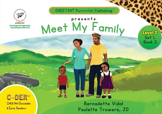 C-DER (Cheetah Decodable & Early Readers) Set 1, Book 2, Meet My Family by Trowers-Lawrence