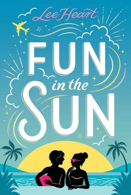 Fun in the Sun by Heart, Lee