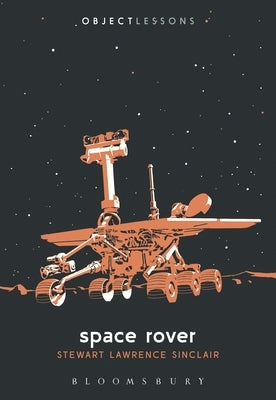 Space Rover by Sinclair, Stewart Lawrence