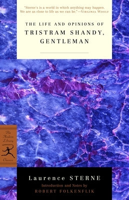 The Life and Opinions of Tristram Shandy, Gentleman by Sterne, Laurence