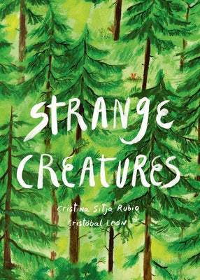 Strange Creatures by Sitja Rubio, Cristina