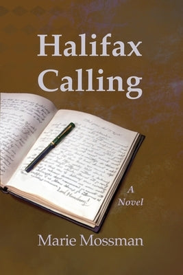 Halifax Calling by Mossman, Marie