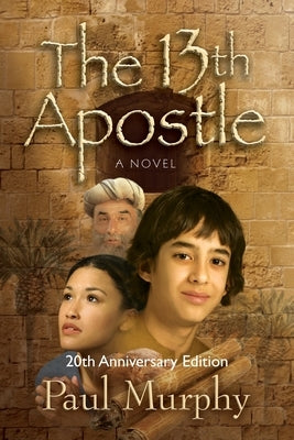 The 13th Apostle by Murphy, Paul