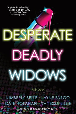 Desperate Deadly Widows by Lillie, Vanessa