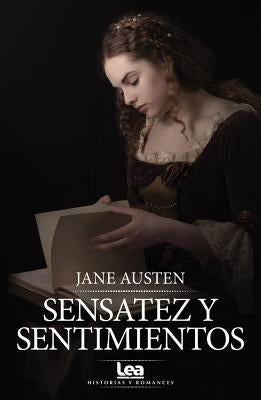 Sensatez Y Sentimientos by Austen, Jane