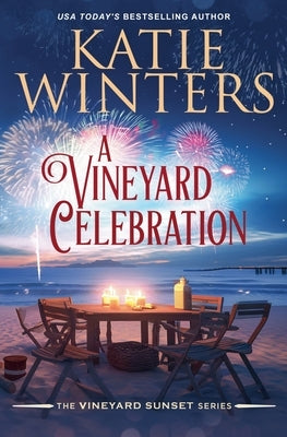 A Vineyard Celebration by Winters, Katie