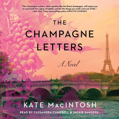 The Champagne Letters by Macintosh, Kate