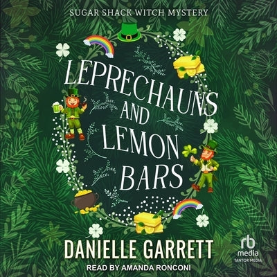 Leprechauns and Lemon Bars by Garrett, Danielle