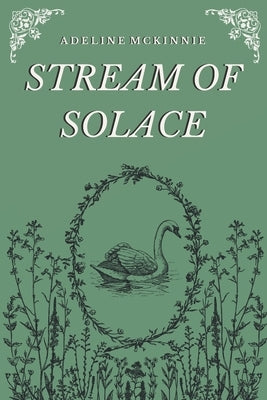 Stream of Solace by McKinnie, Adeline